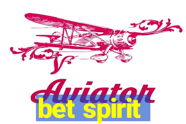 bet spirit